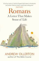 ROMANS A LETTER THAT MAKES SENSE OF LIFE 