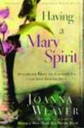 HAVING A MARY SPIRIT