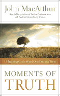 MOMENTS OF TRUTH