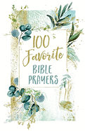 100 FAVOURITE BIBLE PRAYERS