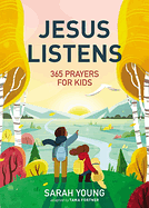 JESUS LISTENS 365 PRAYERS FOR KIDS