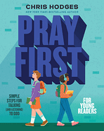 PRAY FIRST FOR YOUNG READERS