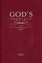 NKJV GODS PROMISES FOR YOUR EVERY NEED
