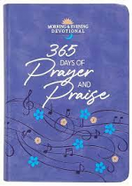 365 DAYS OF PRAYER AND PRAISE