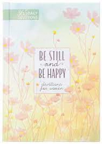 BE STILL AND BE HAPPY HB