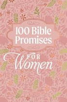 100 BIBLE PROMISES FOR WOMEN