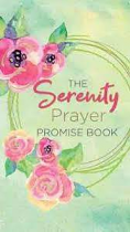THE SERENITY PRAYER PROMISE BOOK