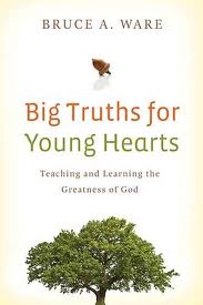 BIG TRUTHS FOR YOUNG HEARTS