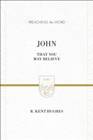 JOHN THAT YOU MAY BELIEVE