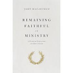 REMIANING FAITHFUL IN MINISTRY