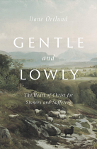 GENTLE AND LOWLY