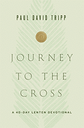 JOURNEY TO THE CROSS