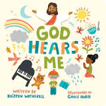 GOD HEARS ME