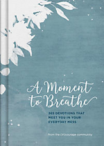 A MOMENT TO BREATHE