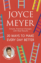 20 WAYS TO MAKE EVERY DAY BETTER 