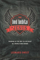 THE BAD HABITS OF JESUS 