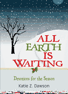 ALL EARTH IS WAITING DEVOTIONAL