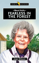 MAUD KELLS: FEARLESS IN THE FOREST