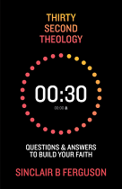 THIRTY SECOND THEOLOGY