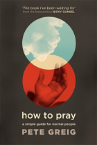 HOW TO PRAY