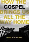 HOW GOSPEL BRINGS US ALL THE WAY HOME HB