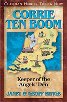 CORRIE TEN BOOM KEEPER OF THE ANGELS DEN