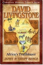 DAVID LIVINGSTONE AFRICAS TRAILBLAZER