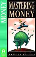 MASTERING MONEY