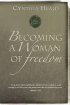 BECOMING A WOMAN OF FREEDOM