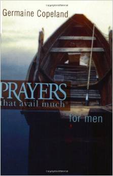 PRAYERS THAT AVAIL MUCH FOR MEN