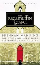 THE RAGAMUFFIN GOSPEL