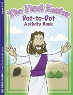THE FIRST EASTER DOT TO DOT ACTIVITY BOOK 