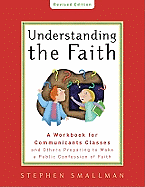 UNDERSTANDING THE FAITH