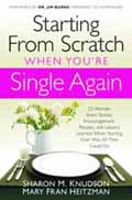 STARTING FROM SCRATH WHEN YOURE SINGLE AGAIN