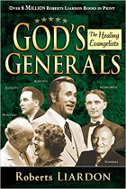 GODS GENERALS THE HEALING EVANGELISTS HB