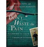 DON'T WASTE THE PAIN