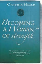 BECOMING A WOMAN OF STRENGTH