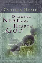 DRAWING NEAR TO THE HEART OF GOD