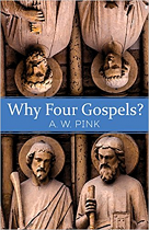 WHY FOUR GOSPELS