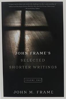 JOHN FRAMES SELECTED SHORTER WRITINGS VOLUME 2