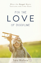 FOR THE LOVE OF DISCIPLINE