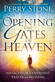 OPENING THE GATES OF HEAVEN