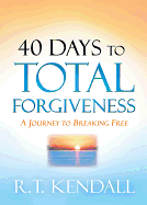 40 DAYS TO TOTAL FORGIVENESS