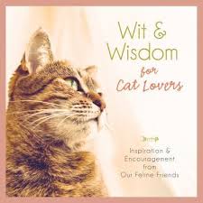 WIT AND WISDOM FOR CAT LOVERS