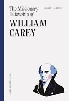 THE MISSIONARY FELLOWESHIP OF WILLIAM CAREY