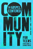 THE GOSPEL-CENTRED COMMUNITY FOR TEENS
