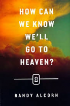 HOW CAN WE KNOW WE'LL GO TO HEAVEN PACK OF 25