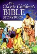 THE CLASSIC CHILDRENS BIBLE STORYBOOK