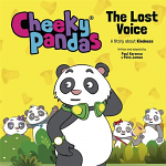 CHEEKY PANDAS: THE LOST VOICE