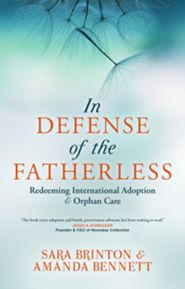 IN DEFENCE OF THE FATHERLESS